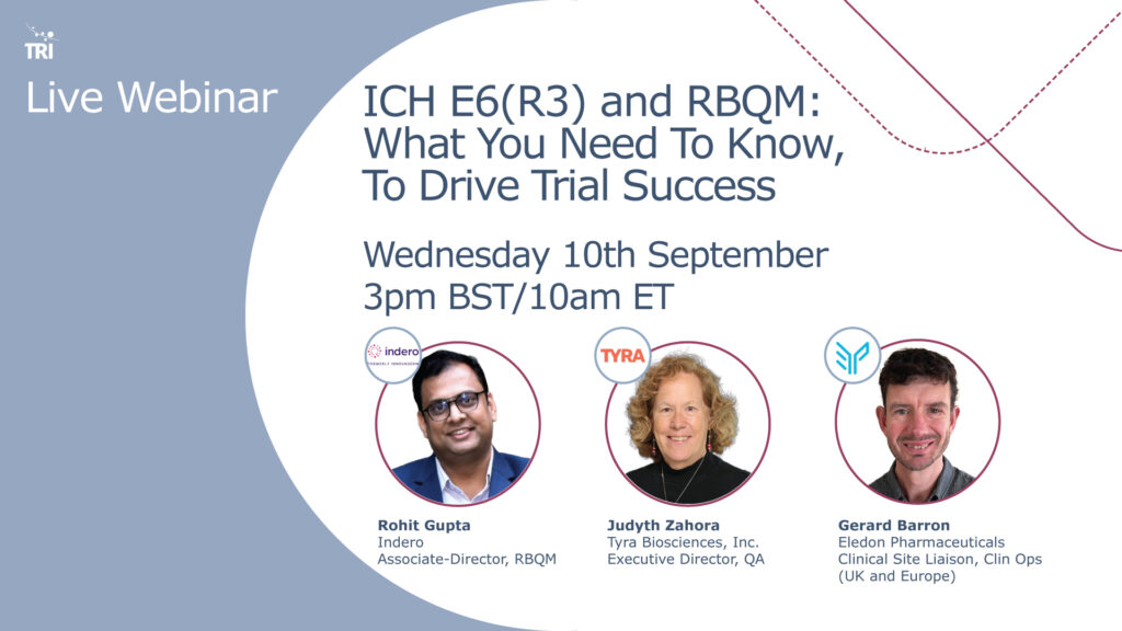 ICHE6R3 webinar image with speakers What you need to know to drive trial success