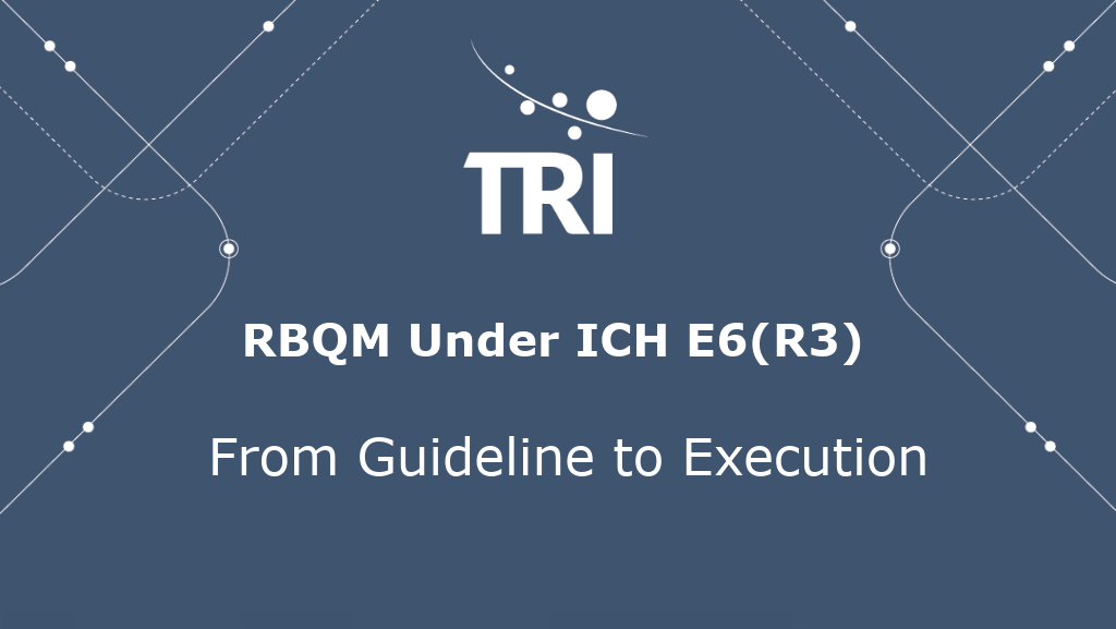 RBQM under ich e6 r3