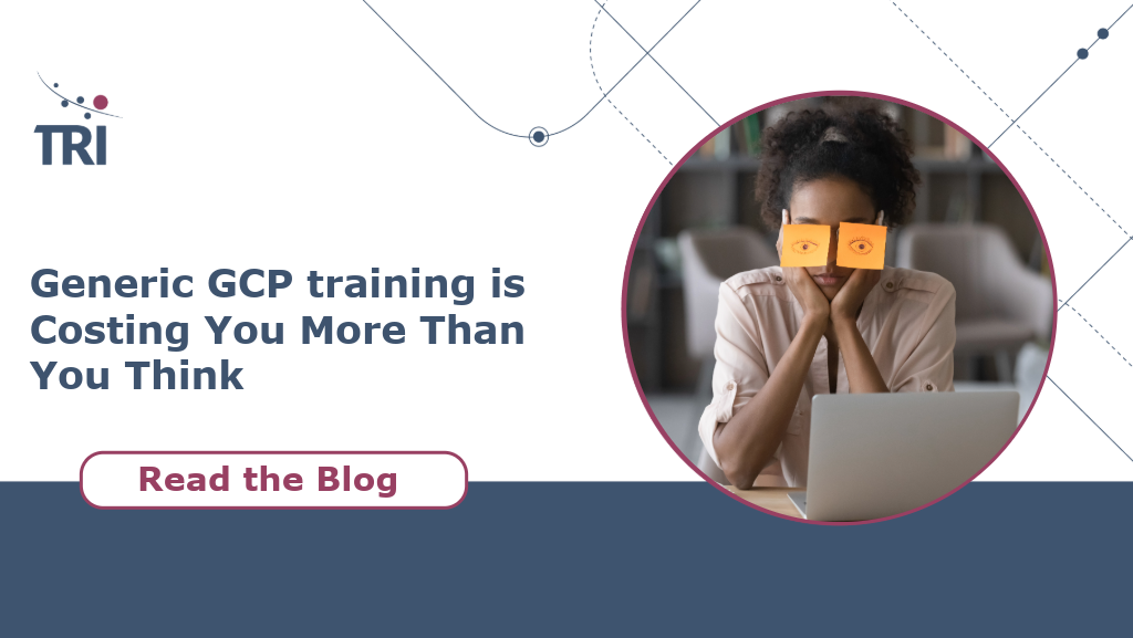 TRI-branded promotional graphic with the headline “Generic GCP training is Costing You More Than You Think.” On the right, a person sits at a laptop with two sticky notes placed over their eyes, each showing a drawn open eye. A “Read the Blog” call-to-action button appears below the text on a clean, light background with abstract line elements.