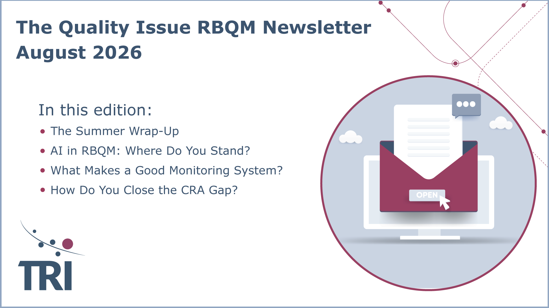 August 2026 RBQM newsletter cover highlighting summer insights, AI in RBQM, monitoring systems, and the CRA gap.