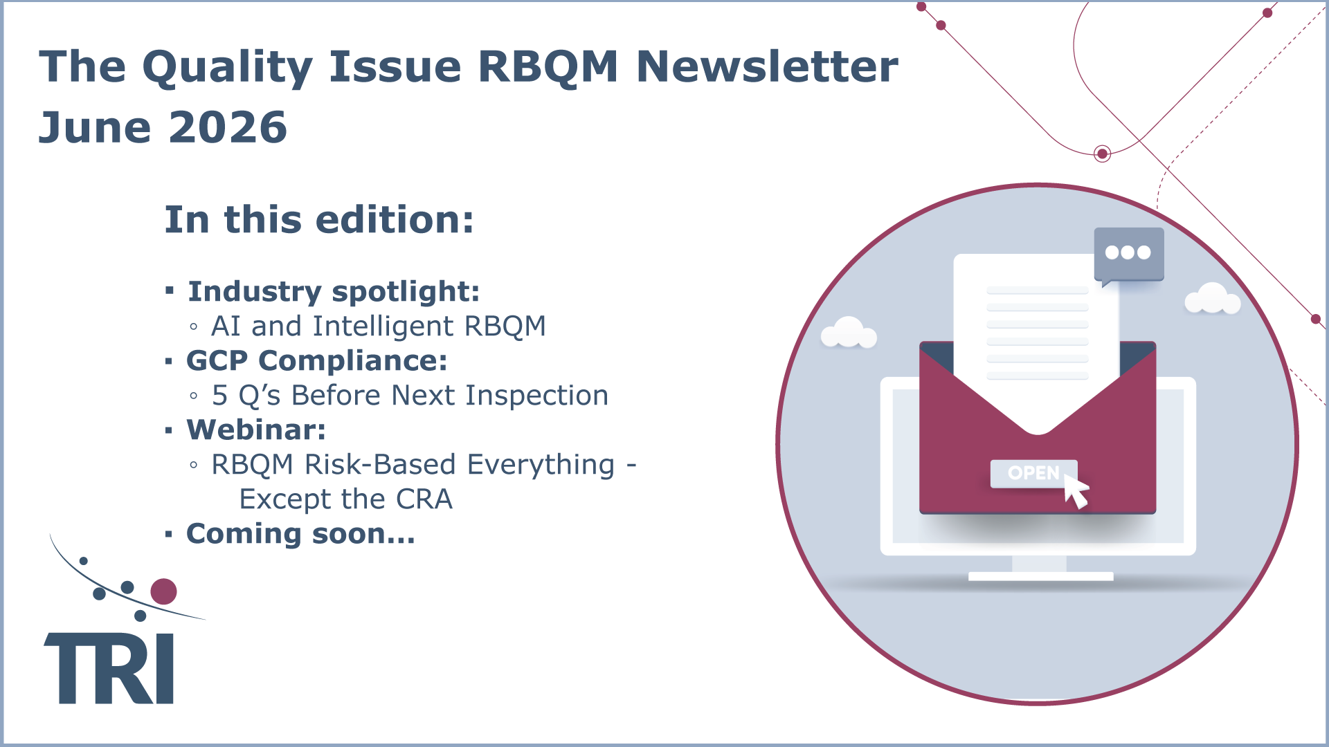June 2026 RBQM newsletter cover featuring AI and intelligent RBQM, GCP compliance inspection readiness, an RBQM webinar, and upcoming industry updates.